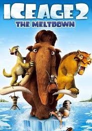 Ice Age 2 The Meltdown                ไอซ์ เอจ 2 เจาะยุคน้ำแข็งมหัศจรรย์                2006