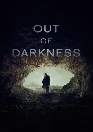 Out of Darkness                                2024