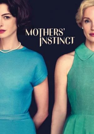 Mothers Instinct                สันดานแม่                2024