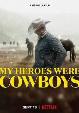 My Heroes Were Cowboys                คาวบอยในฝัน                2021