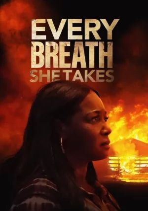 Every Breath She Takes                                2023