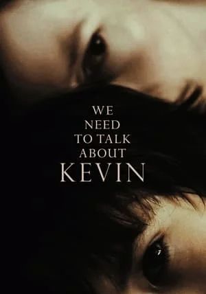 We Need to Talk About Kevin                คำสารภาพโหดของเควิน                2011