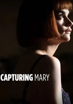 Capturing Mary                แคพเชอริ่ง แมรี่                2007